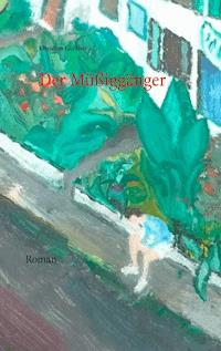 Der Müßiggänger - Christian Günther - ebook