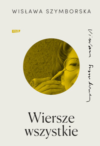 Wiersze wszystkie - Wisława Szymborska - ebook + książka