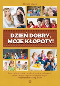 Dzień dobry, moje kłopoty! - Malek Renata - książka