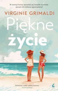 Piękne życie - Grimaldi Virginie - ebook + książka