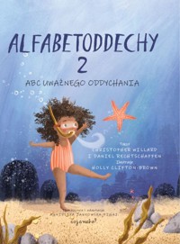 Alfabetoddechy 2 - Willard Christopher, Rechtschaffen Daniel - książka