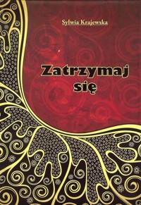 Zatrzymaj się - Krajewska Sylwia - książka