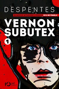 Vernon Subutex Tom 1 - Virginie Despentes - książka