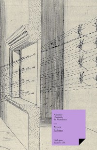 Miser Palomo I-II - Antonio Hurtado de Mendoza - ebook