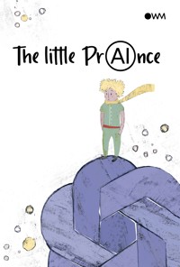 The Little Praince - Oliver Wurm - ebook