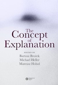 The Concept of Explanation -  - książka