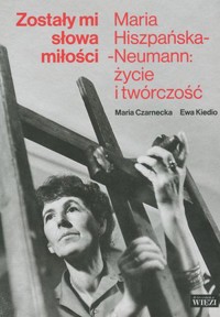 Zostały mi słowa miłości - Ewa Kiedio, Maria Czarnecka - książka