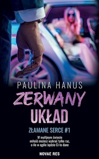 Zerwany układ Złamane serce 1 - Hanus Paulina - książka