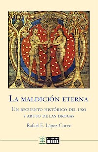 La maldición eterna - Rafael E. López Corvo - ebook