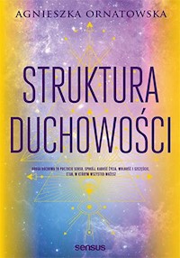 Struktura duchowości - Ornatowska Agnieszka - audiobook + książka
