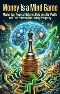 Money Is a Mind Game - James Rojas - ebook