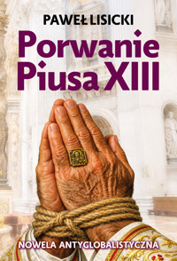 Porwanie Piusa XIII - Paweł Lisicki - ebook
