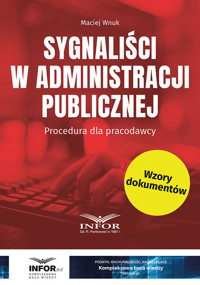 Sygnaliści w administracji publicznej Procedura dla pracodawcy - Wnuk Maciej - książka