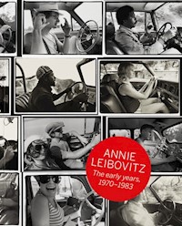 Annie Leibovitz. The Early Years, 1970-1983 - Leibovitz Annie, Sante Luc, Wenner Jann S. - książka
