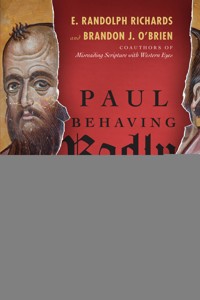 Paul Behaving Badly - E. Randolph Richards - ebook