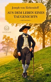 Eichendorff: Aus dem Leben eines Taugenichts - Joseph von Eichendorff - ebook
