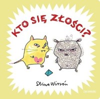 Kto się złości? - Stina Wirsen - książka