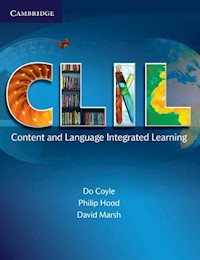 CLIL Content and Language Integrated Learning - Coyle Do, Hood Philip, Marsh David - książka