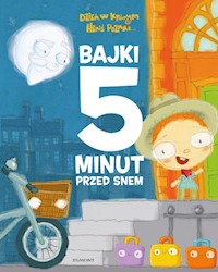 Dzień w którym Heniś poznał Bajki 5 minut przed snem - Babisz Anna - książka