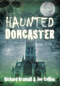 Haunted Doncaster - Richard Bramall - ebook
