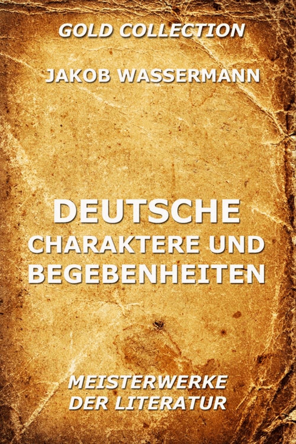 Deutsche Charaktere und Begebenheiten