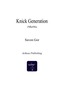 Knick Generation: 19Ru99ia - Savon Gor - ebook