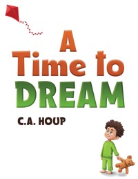 A Time to Dream - Cheyenne Houp - ebook