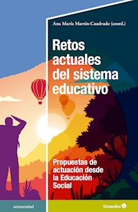 Retos actuales del sistema educativo - Ana María Martín Cuadrado - ebook