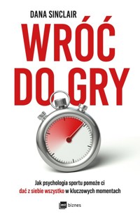 Wróć do gry - Sinclair Dana - książka
