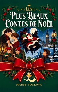 Les Plus Beaux Contes de Noël - Marie Volkova - ebook