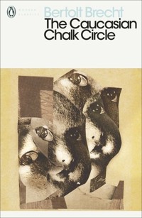 The Caucasian Chalk Circle - Bertolt Brecht - książka
