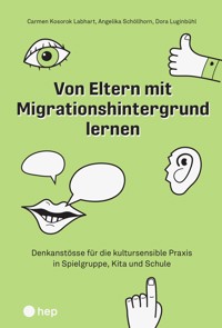 Von Eltern mit Migrationshintergrund lernen (E-Book) - Dora Luginbühl - ebook