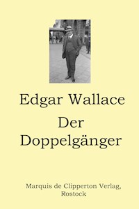 Der Doppelgänger - Edgar Wallace - ebook