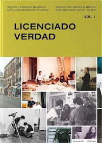 Groups and Spaces in Mexico, Contemporary Art in the 90's - Sloane Patricia, Hollander Kurt, Debroise Olivier - książka