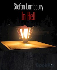 In Hell - Stefan Lamboury - ebook