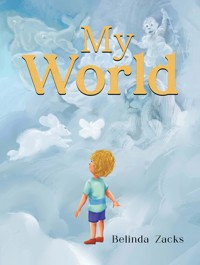 My World - Belinda Zacks - ebook