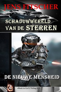 De nieuwe mensheid (Schaduwwereld van de sterren 4) - Jens Fitscher - ebook