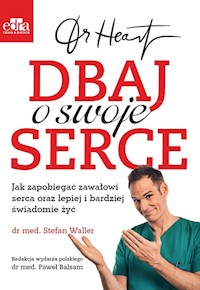 Dr Heart Dbaj o swoje serce - S. Waller - książka