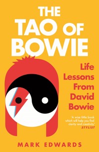 The Tao of Bowie - Edwards Mark - ebook