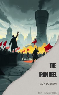 The Iron Heel - Jack London - ebook + audiobook