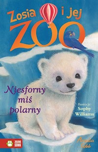 Zosia i jej zoo Tom 7 Niesforny miś polarny - Cobb Amelia - książka