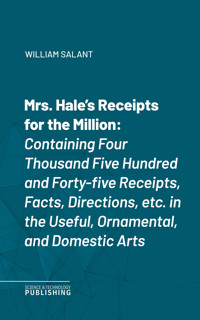 Mrs. Hale's Receipts for the Million - Hale - ebook