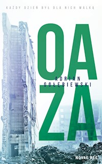 Oaza - Adrian Gołębiewski - ebook + audiobook + książka