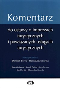 Komentarz do ustawy o imprezach turystycznych i powiązanych usługach turystycznych -  - książka