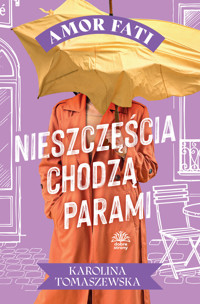 Amor fati. T. 3. Nieszczęścia chodzą parami - Karolina Tomaszewska - ebook + audiobook