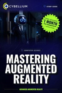 Mastering Augmented Reality - Cybellium - ebook