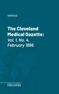 The Cleveland Medical Gazette - Various - ebook