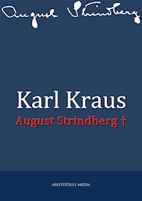 August Strindberg † - Kraus Karl - ebook