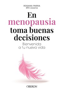 En menopausia toma buenas decisiones - Rosa Ana Parra Alcolea (fit.rosana) - ebook