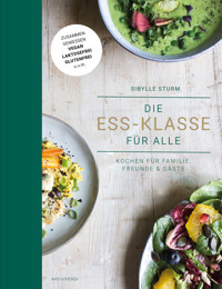 Die Ess-Klasse für alle - Sibylle Sturm - ebook